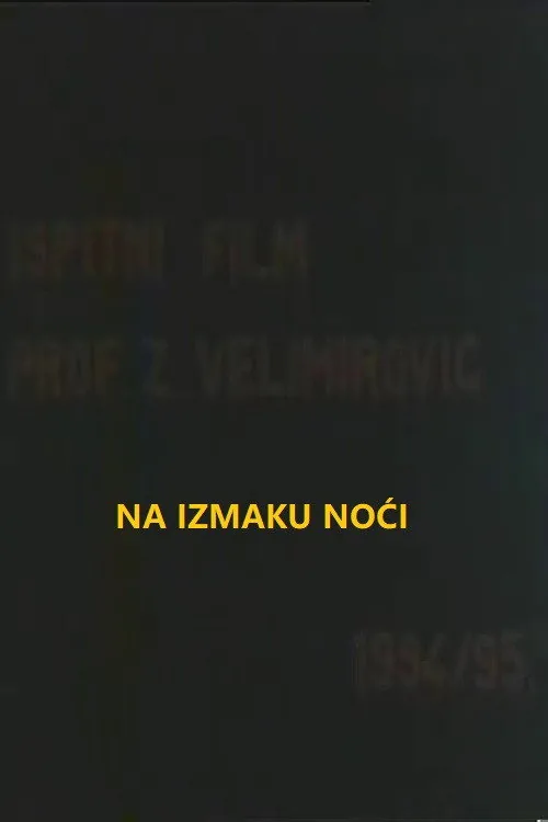 Na izmaku noći