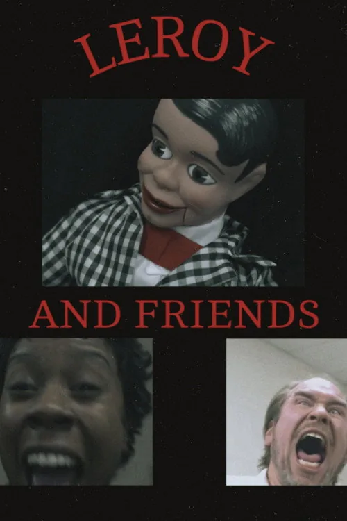 LEROY AND FRIENDS
