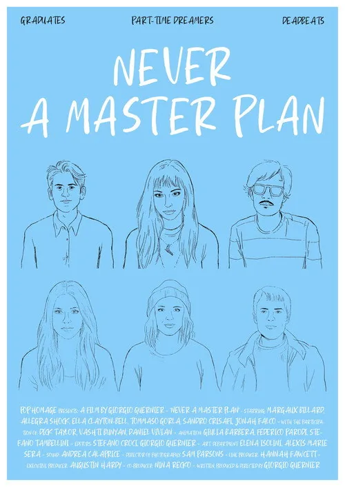 Never A Master Plan
