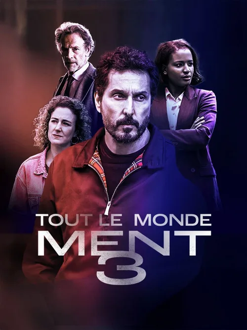 Tout le monde ment 3