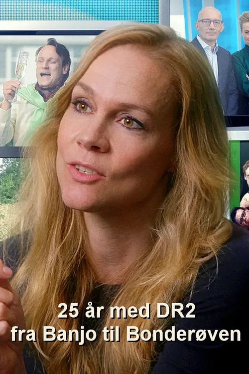 25 år med DR2 - fra Banjo til Bonderøven