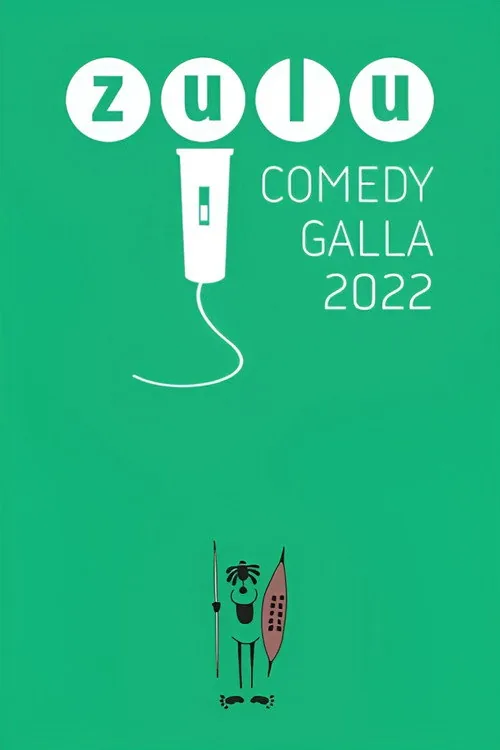 Zulu Comedy Galla 2022