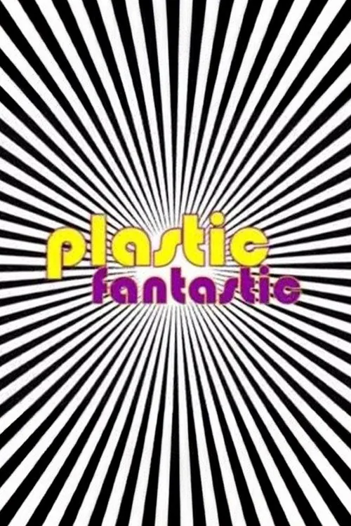 Plastic Fantastic