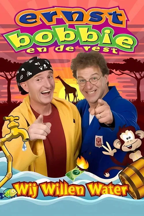 Ernst & Bobbie Show: Wij Willen Water