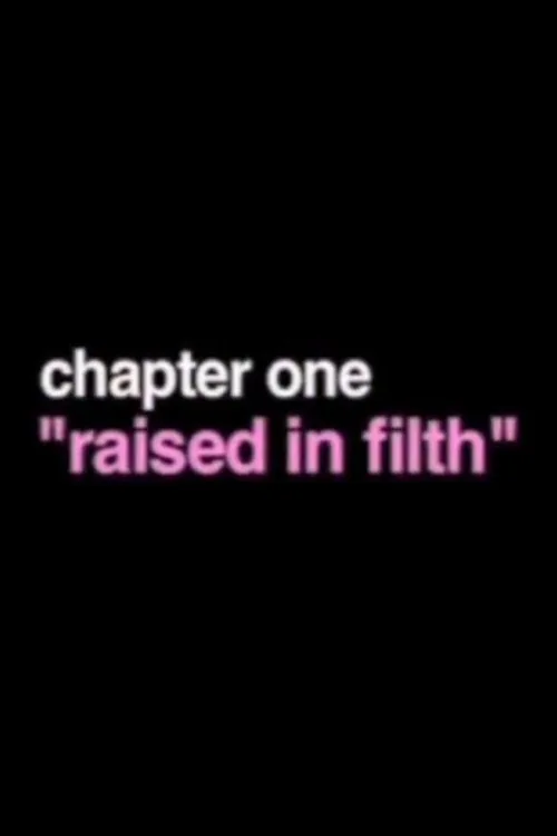 Raised In Filth