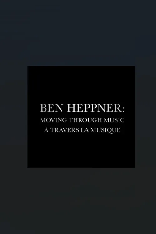 Ben Heppner: Moving Through Music