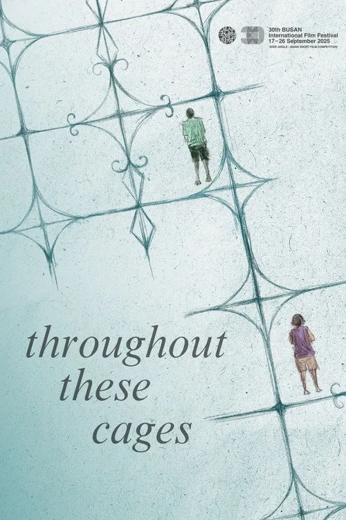Throughout These Cages