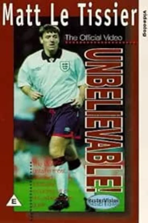 Matt le Tissier - Unbelievable