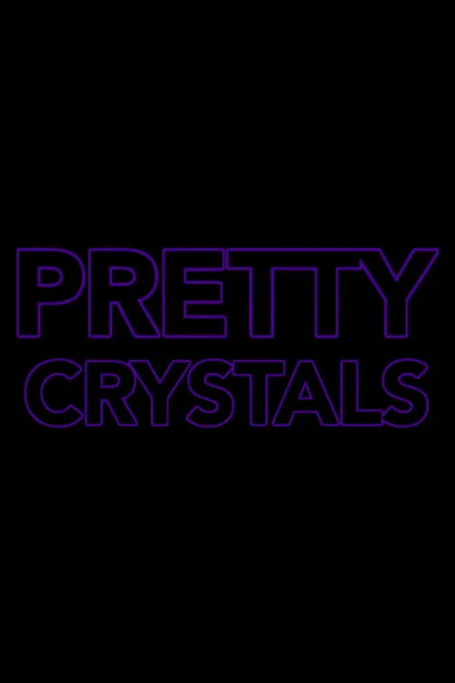 Pretty Crystals