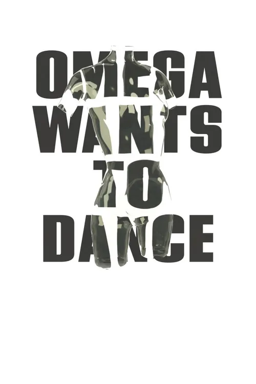 Omega Wants to Dance