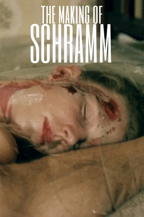 The Making of 'Schramm'