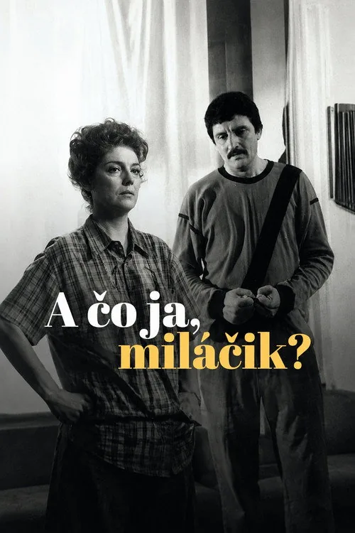A čo ja, miláčik?