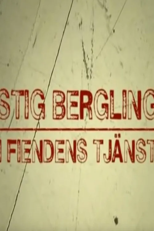 Stig Bergling - I fiendens tjänst