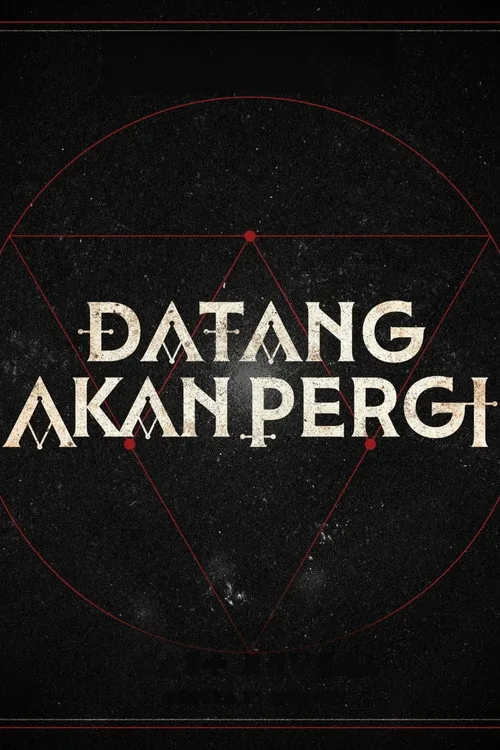 Datang Akan Pergi