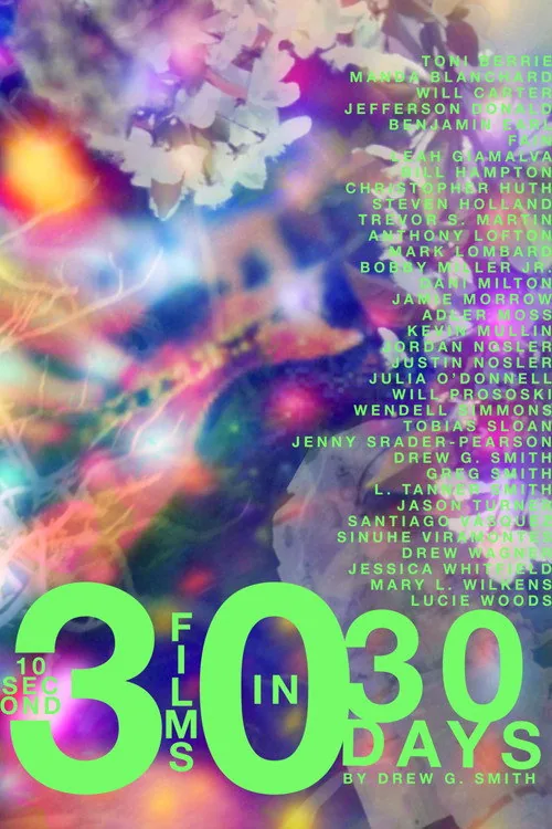 30 10-Second Films in 30 Days