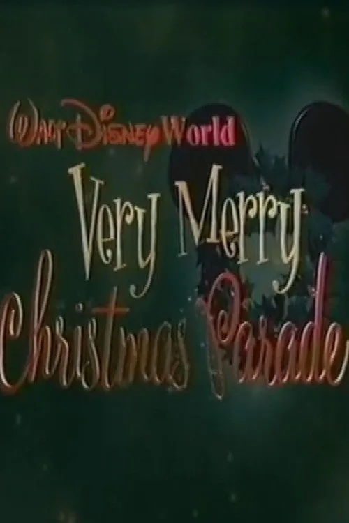 Walt Disney World Very Merry Christmas Parade