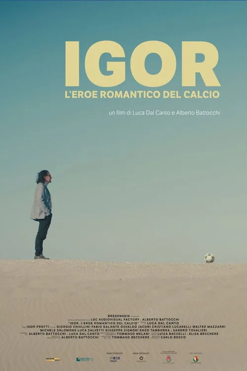 Igor - L'eroe romantico del calcio