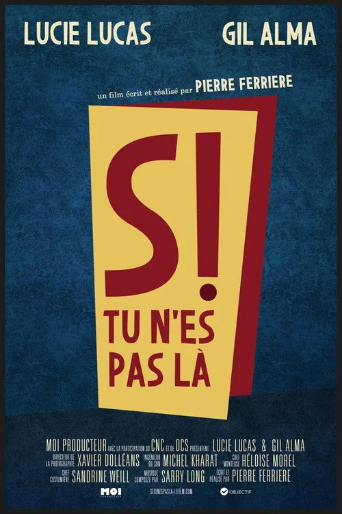 Si tu n'es pas là