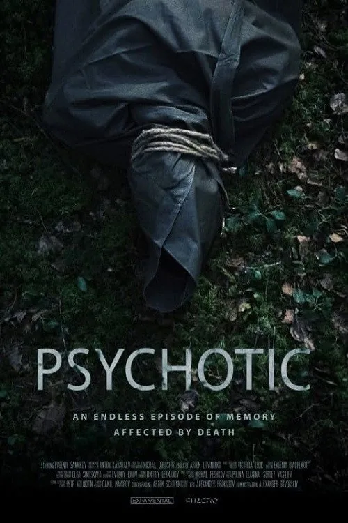 Psychotic