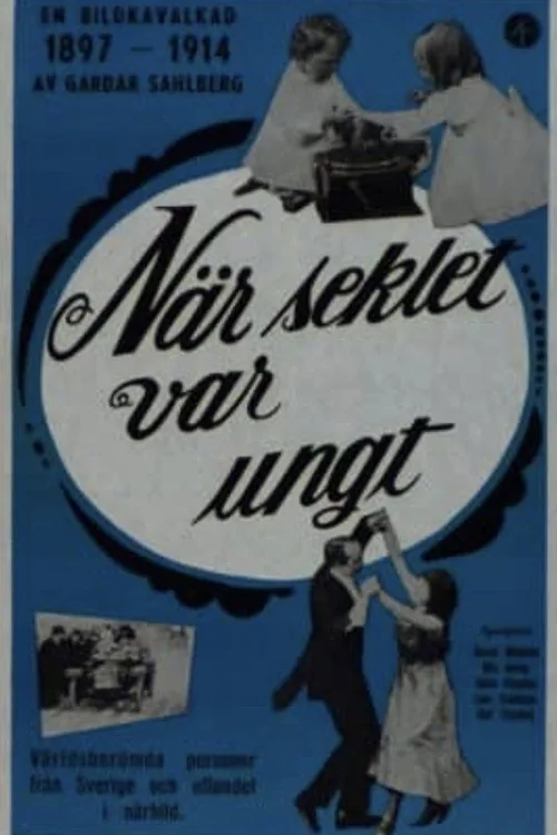 När seklet var ungt