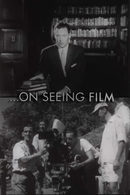 ...On Seeing Film
