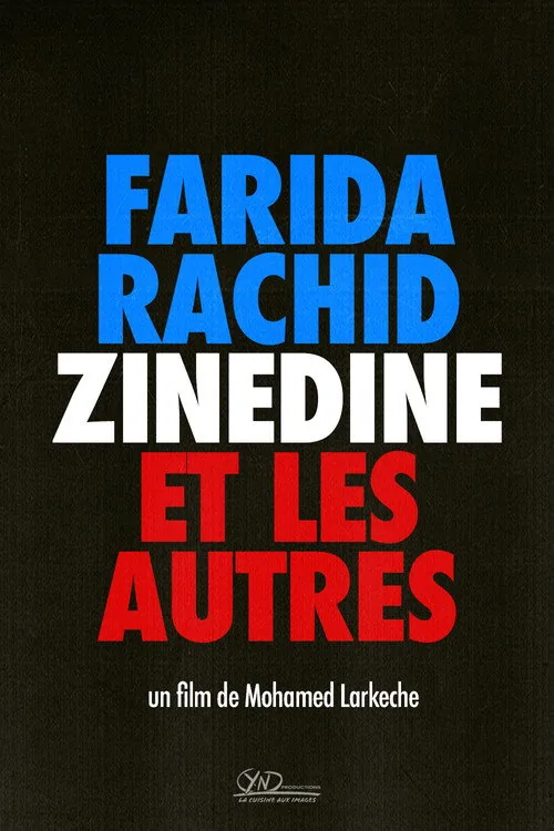 Farida, Rachid, Zinedine et les autres
