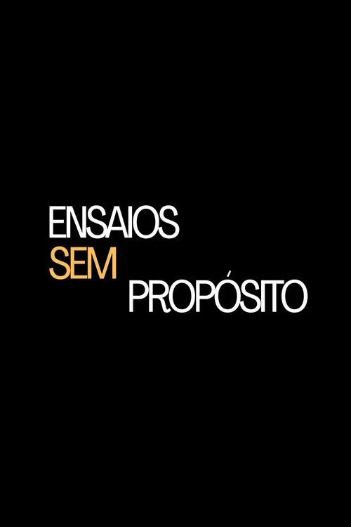 Ensaios Sem Propósito
