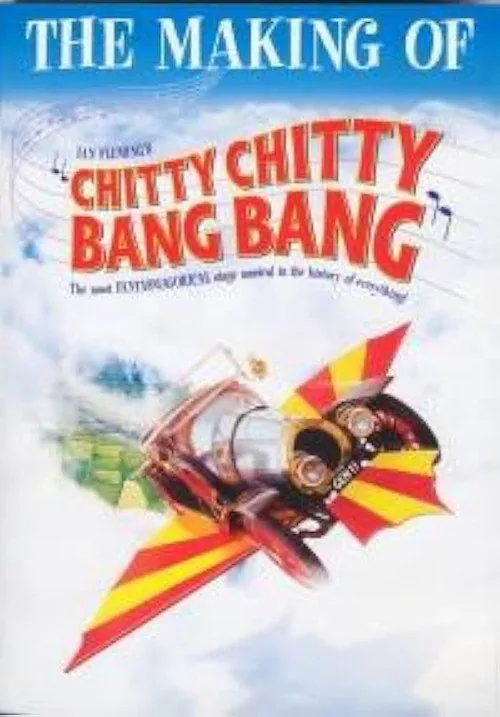 The Making of Chitty Chitty Bang Bang