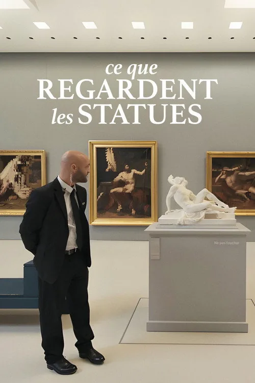 Ce que regardent les statues
