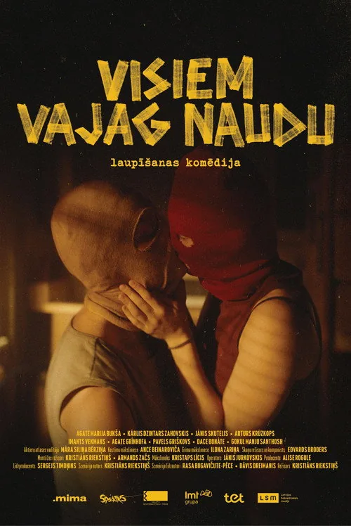 Visiem vajag naudu