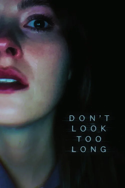Don't Look Too Long
