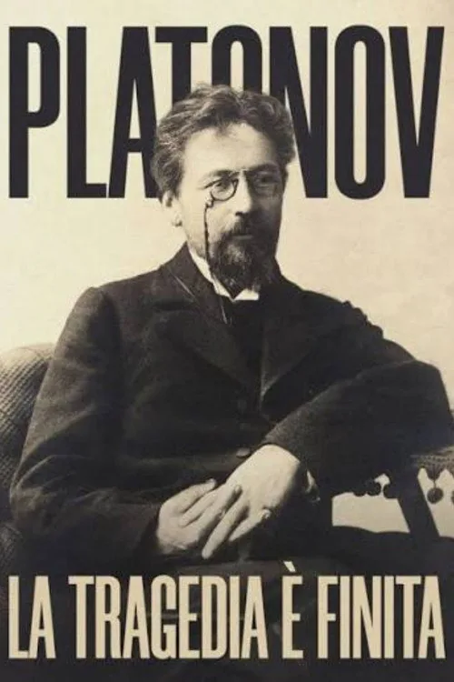 La tragedia è finita, Platonov