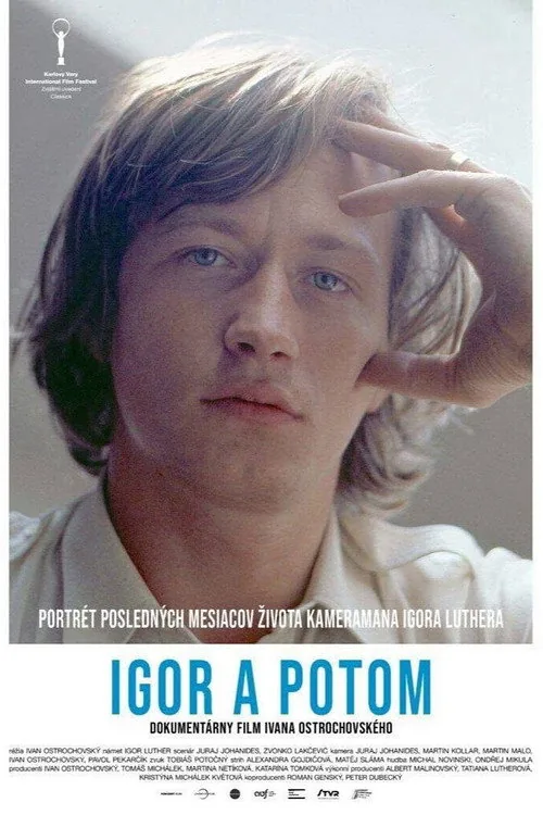Igor a potom