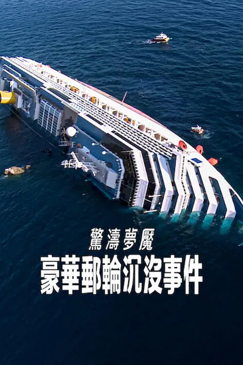 Costa Concordia Bir Cruise Gemisi Faciası