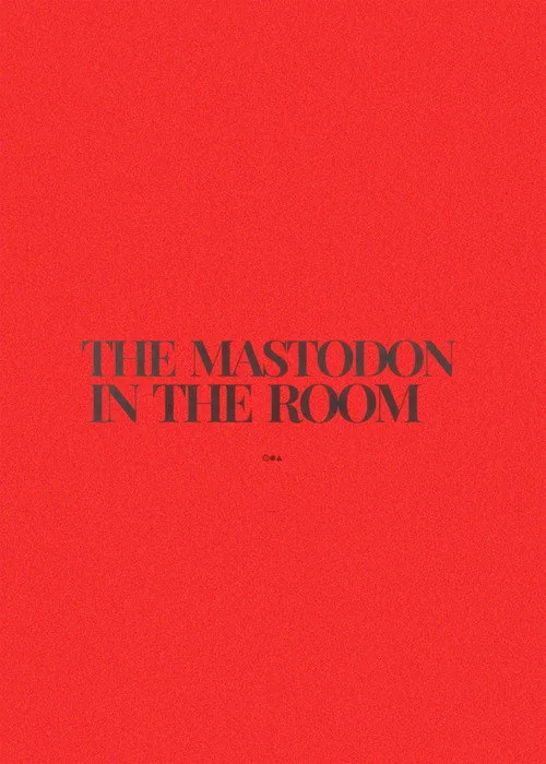 The Mastodon in the Room