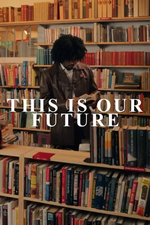 This Is Our Future