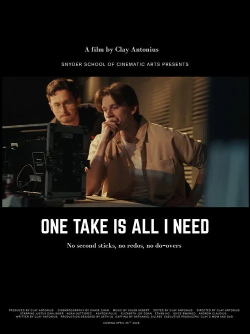 One Take is All I Need