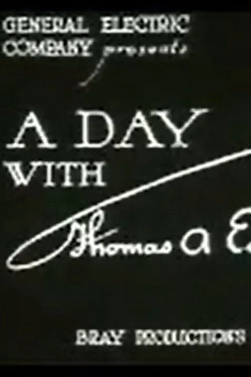 A Day with Thomas A. Edison
