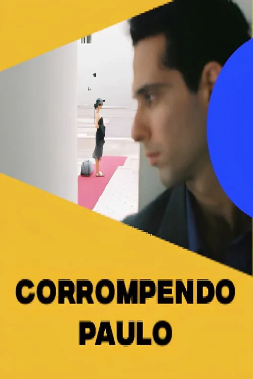 Corrompendo Paulo