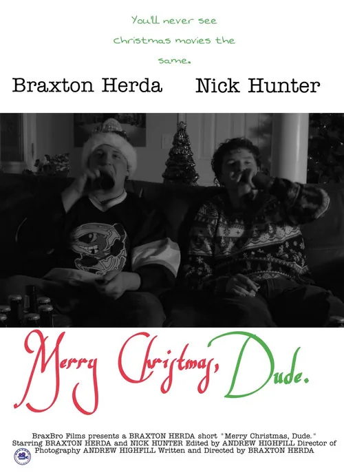 Merry Christmas, Dude.