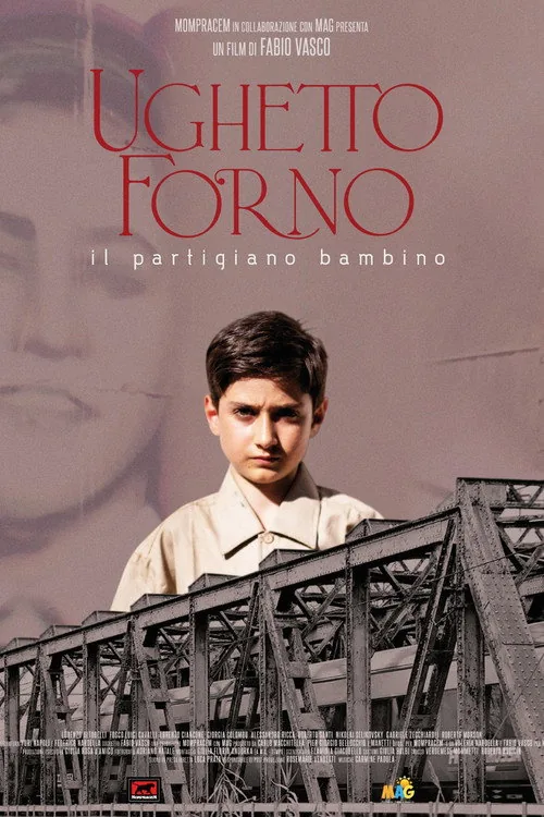 Ughetto Forno. Il partigiano bambino