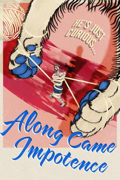 Along Came Impotence