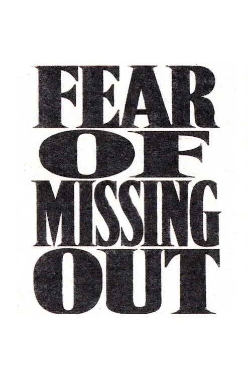 Fear of Missing Out