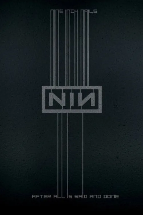 Nine Inch Nails: After All is Said and Done