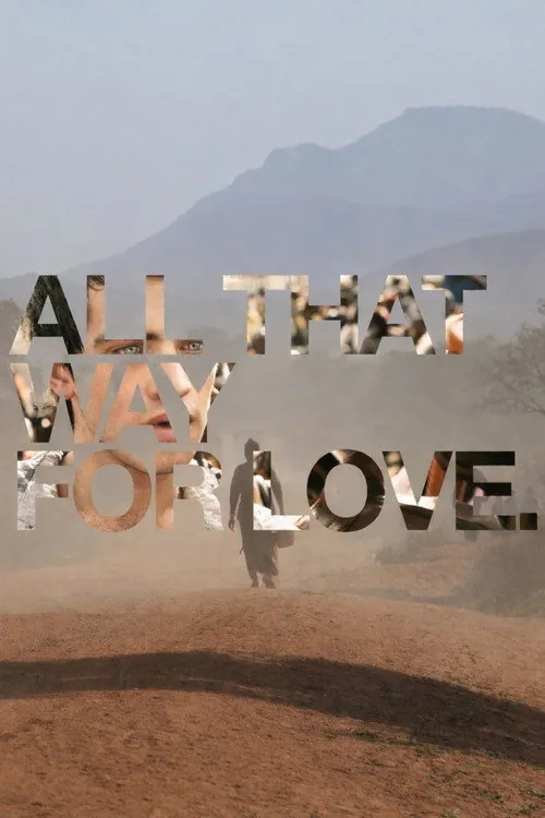 All That Way For Love