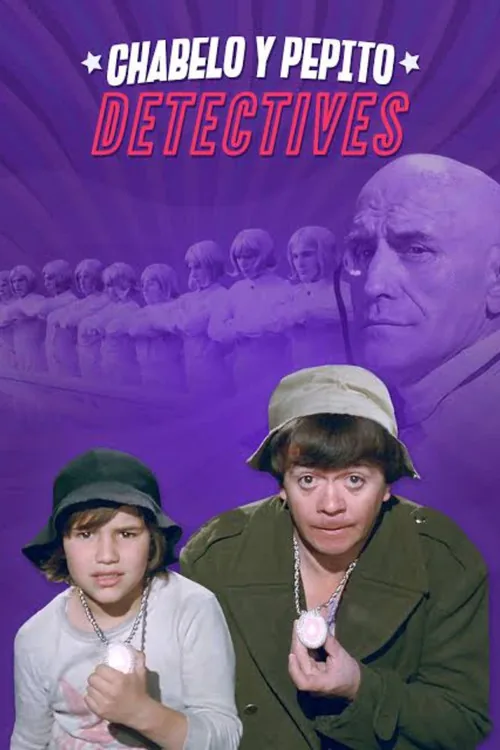 Chabelo y Pepito Detectives