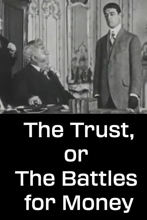Le Trust, ou Les Batailles de l'argent