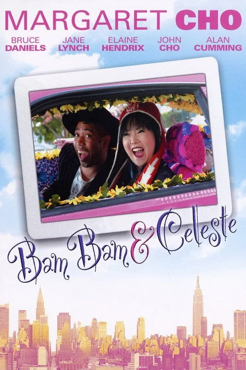 Bam Bam and Celeste