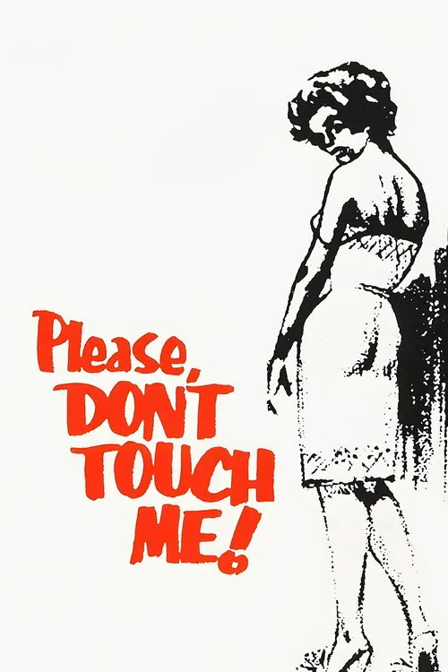 Please Don't Touch Me