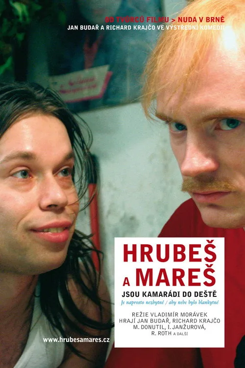 Hrubeš and Mareš Friends Come Rain or Shine